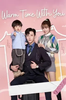 Warm Time With You Season 1