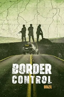 Border Control: Brazil Season 1