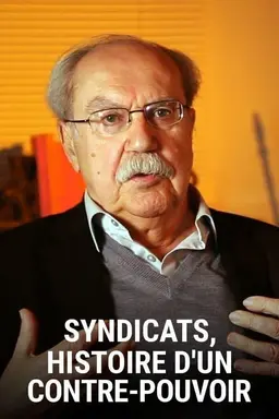 Syndicats, histoire d'un contre-pouvoir Season 1