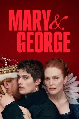 Mary & George Miniseries