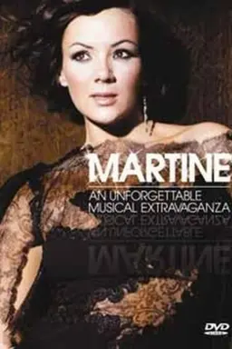 Martine: An Unforgettable Musical Extravaganza Season 1
