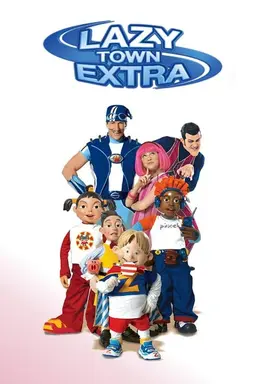 LazyTown Extra Season 1