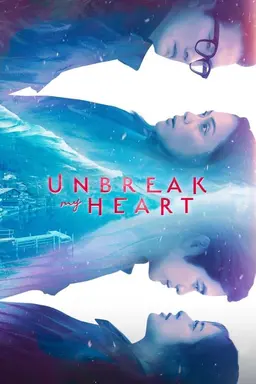 Unbreak My Heart Season 1