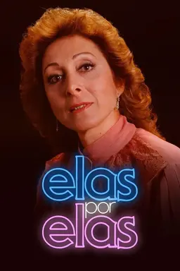 Elas por Elas Season 1