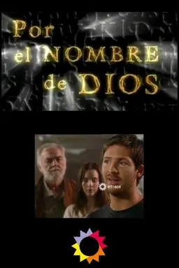 Por el nombre de Dios Season 1