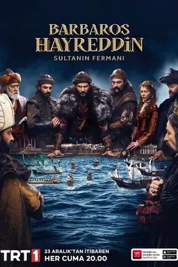 Barbaros Hayreddin Sultanin Fermani Season 1