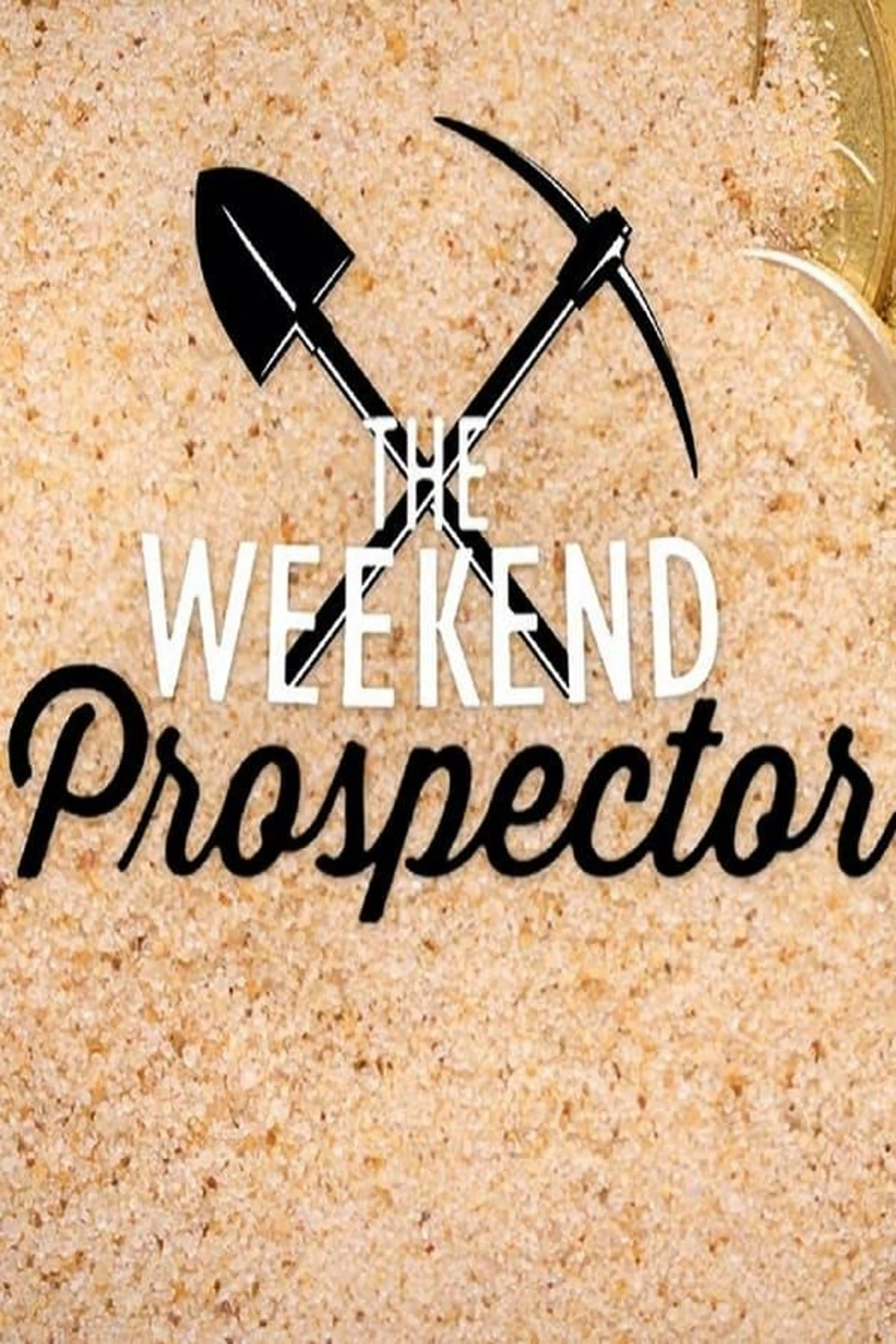 The Weekend Prospector Season 5