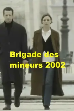 Brigade des mineurs 2002 Season 1