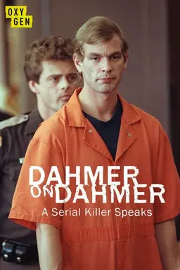Dahmer on Dahmer: A Serial Killer Speaks Season 1