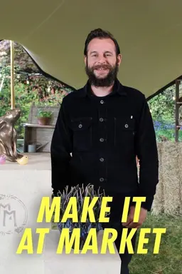 Make It At Market Series 3