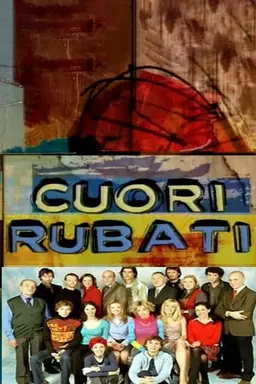 Cuori rubati Season 1