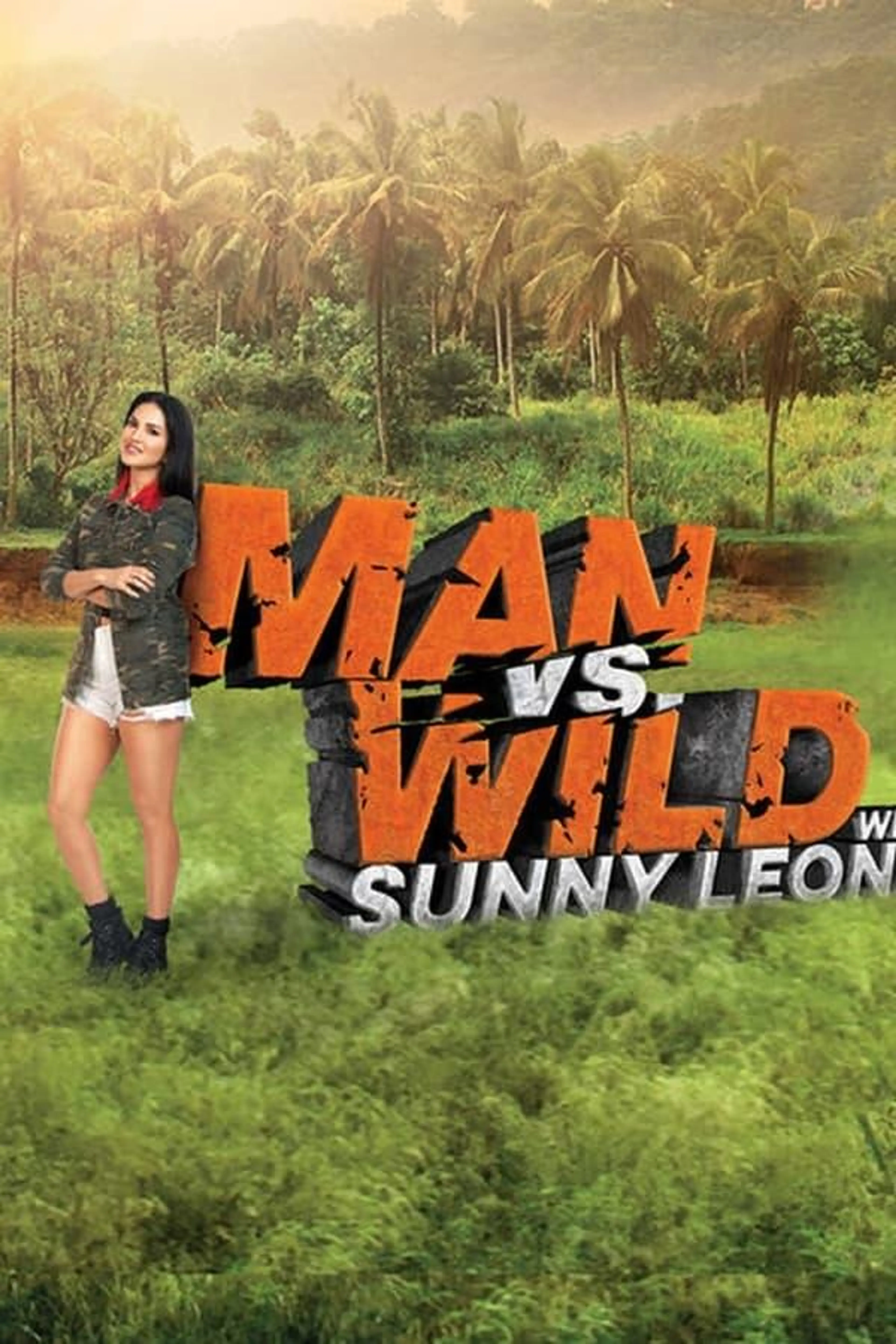 Man vs Wild with Sunny Leone Season 1