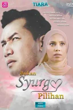 Bukan Syurga Pilihan Season 1