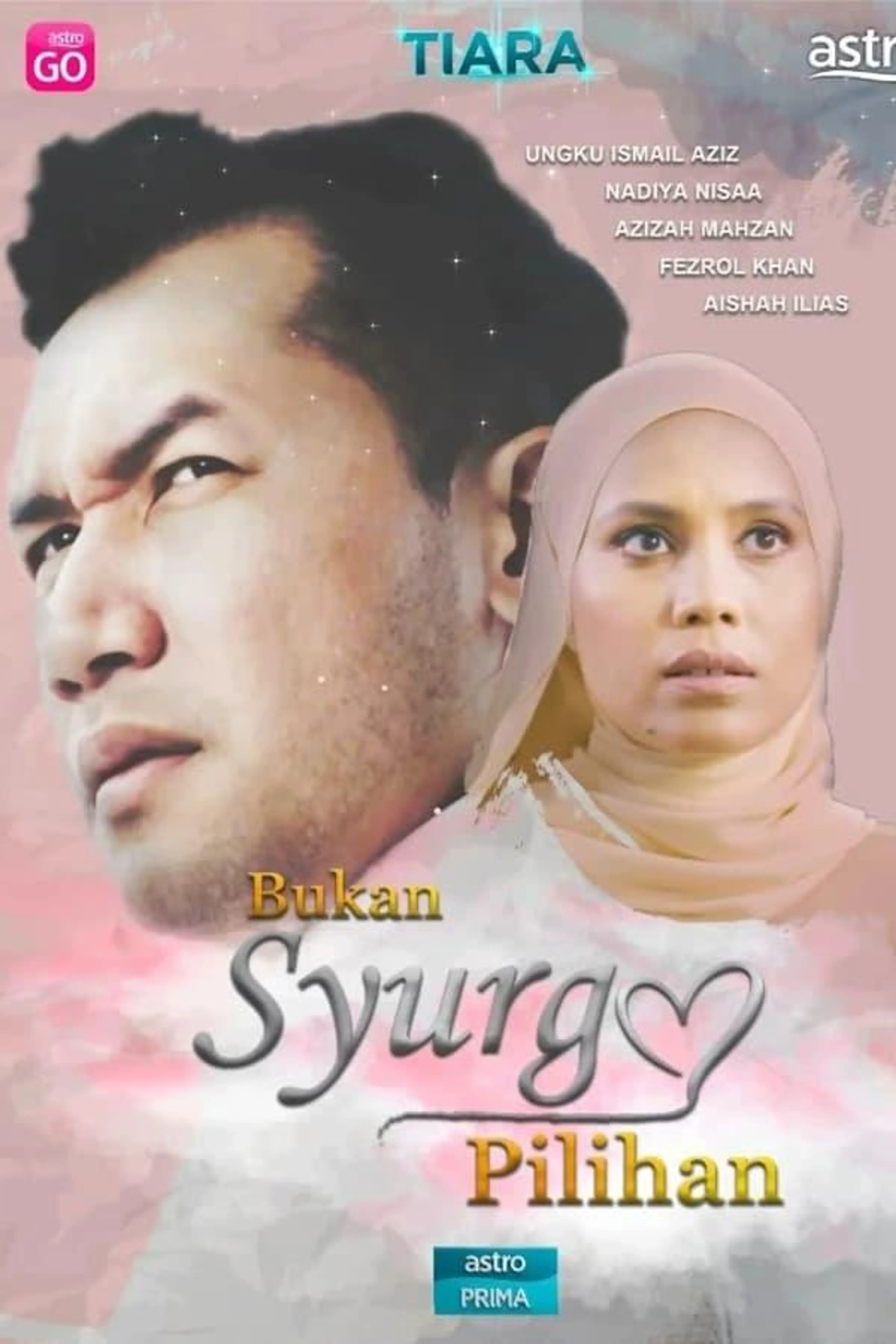 Bukan Syurga Pilihan Season 1