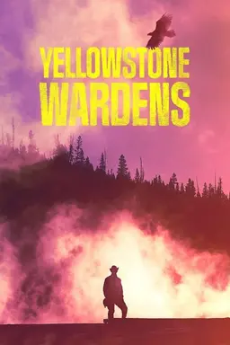 Yellowstone Wardens Season 5