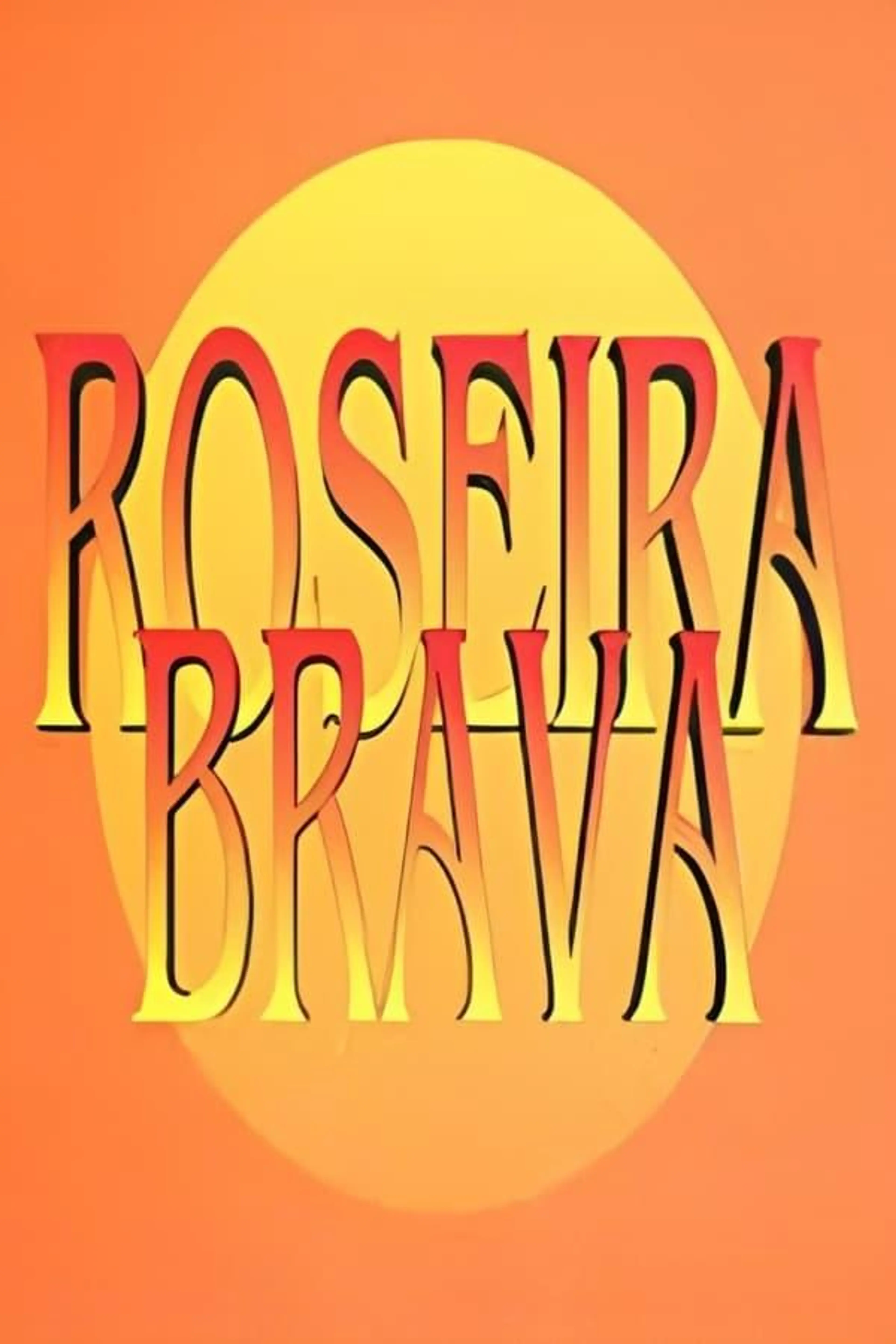 Roseira Brava Season 1