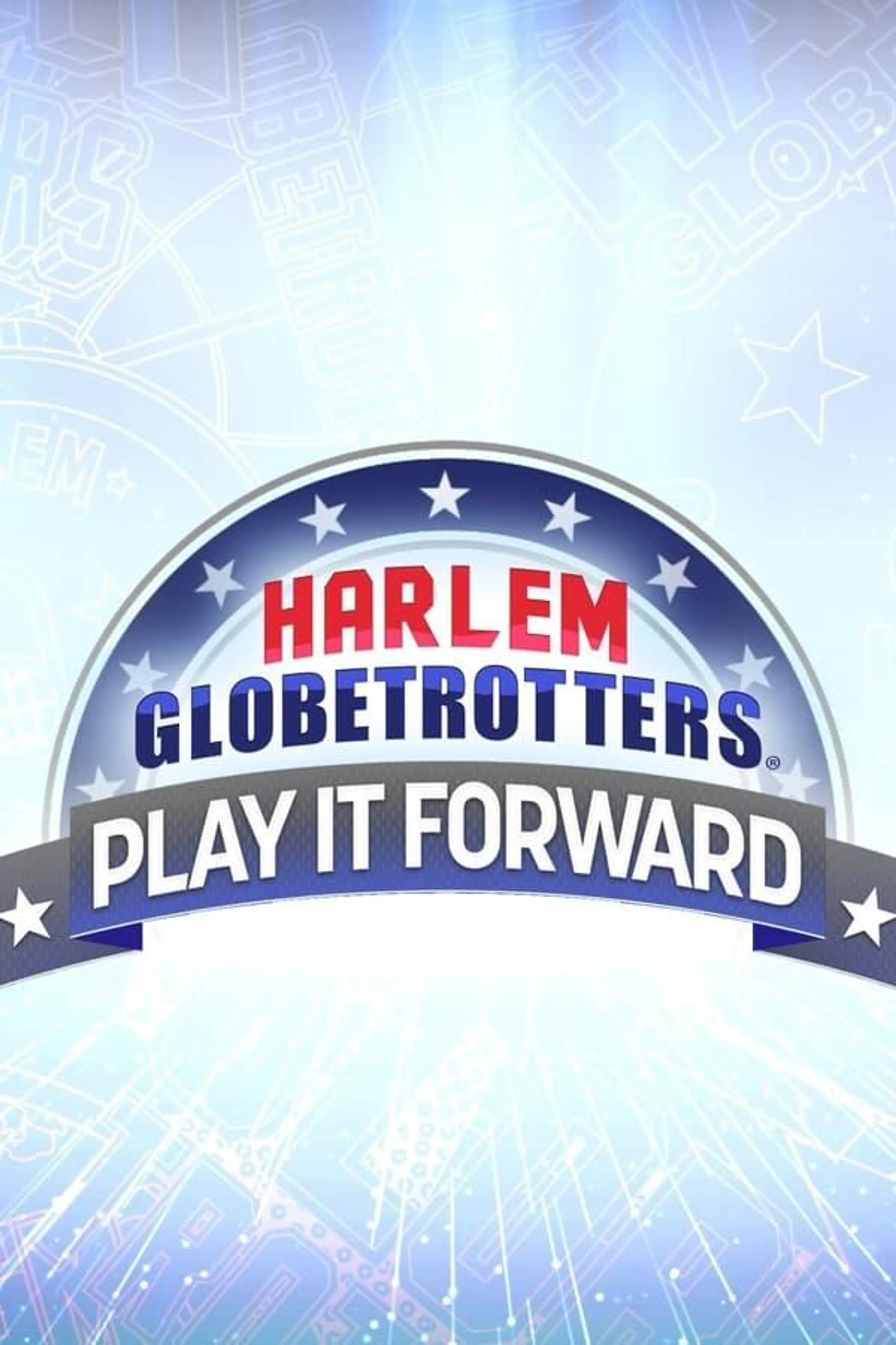 Harlem Globetrotters: Play It Forward Season 1