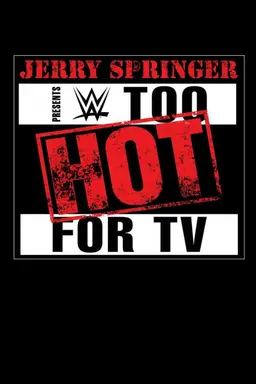 WWE: Too Hot for TV Season 1