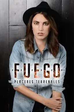 Fuego, placeres terrenales Season 1