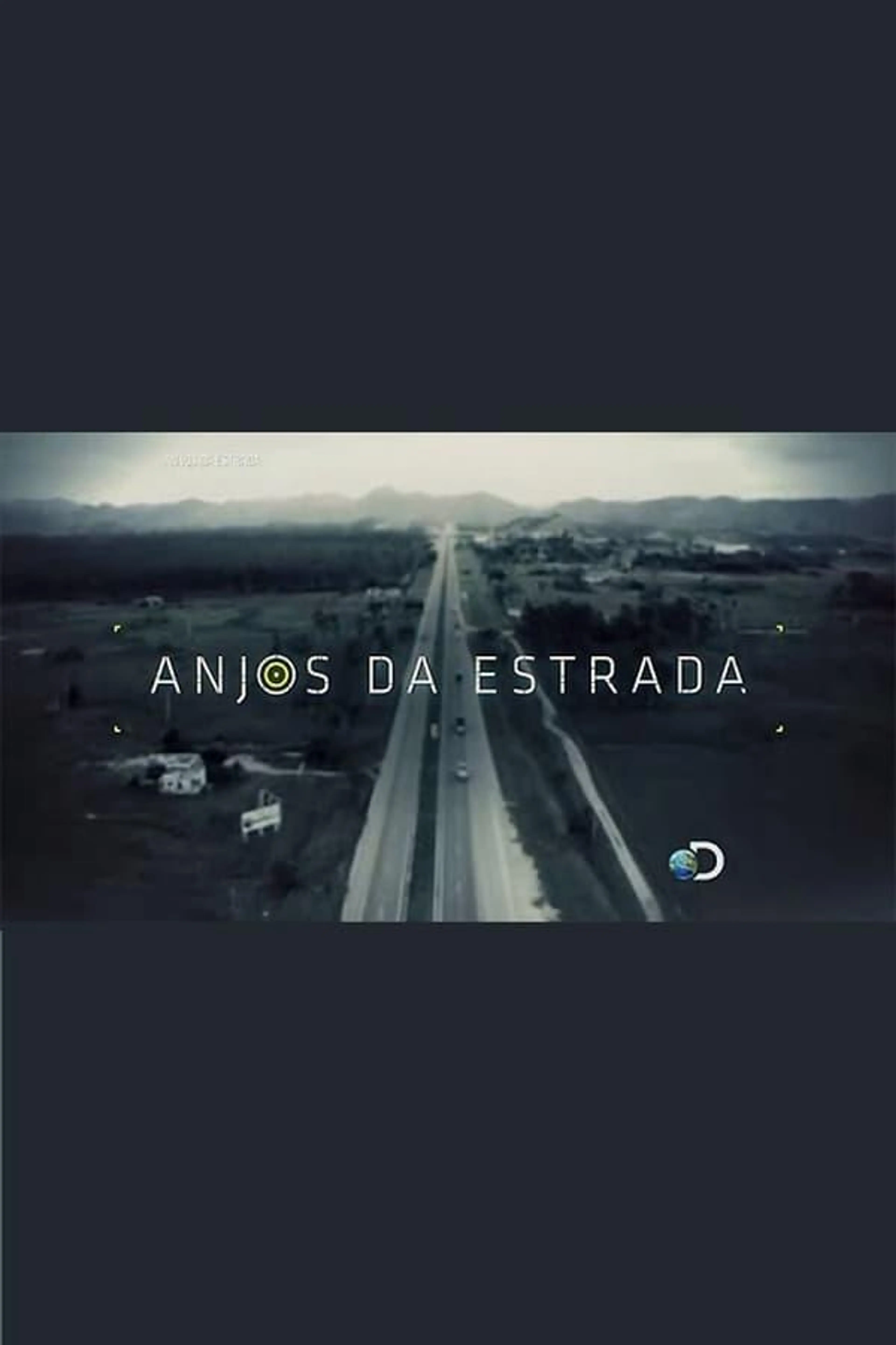 Anjos da Estrada Season 1
