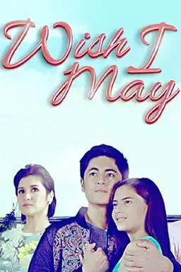 Wish I May Season 1