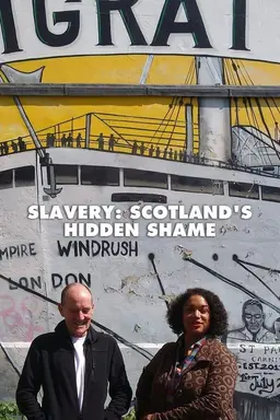 Slavery: Scotland's Hidden Shame Season 1