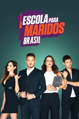 Escola para Maridos: Brasil Season 1