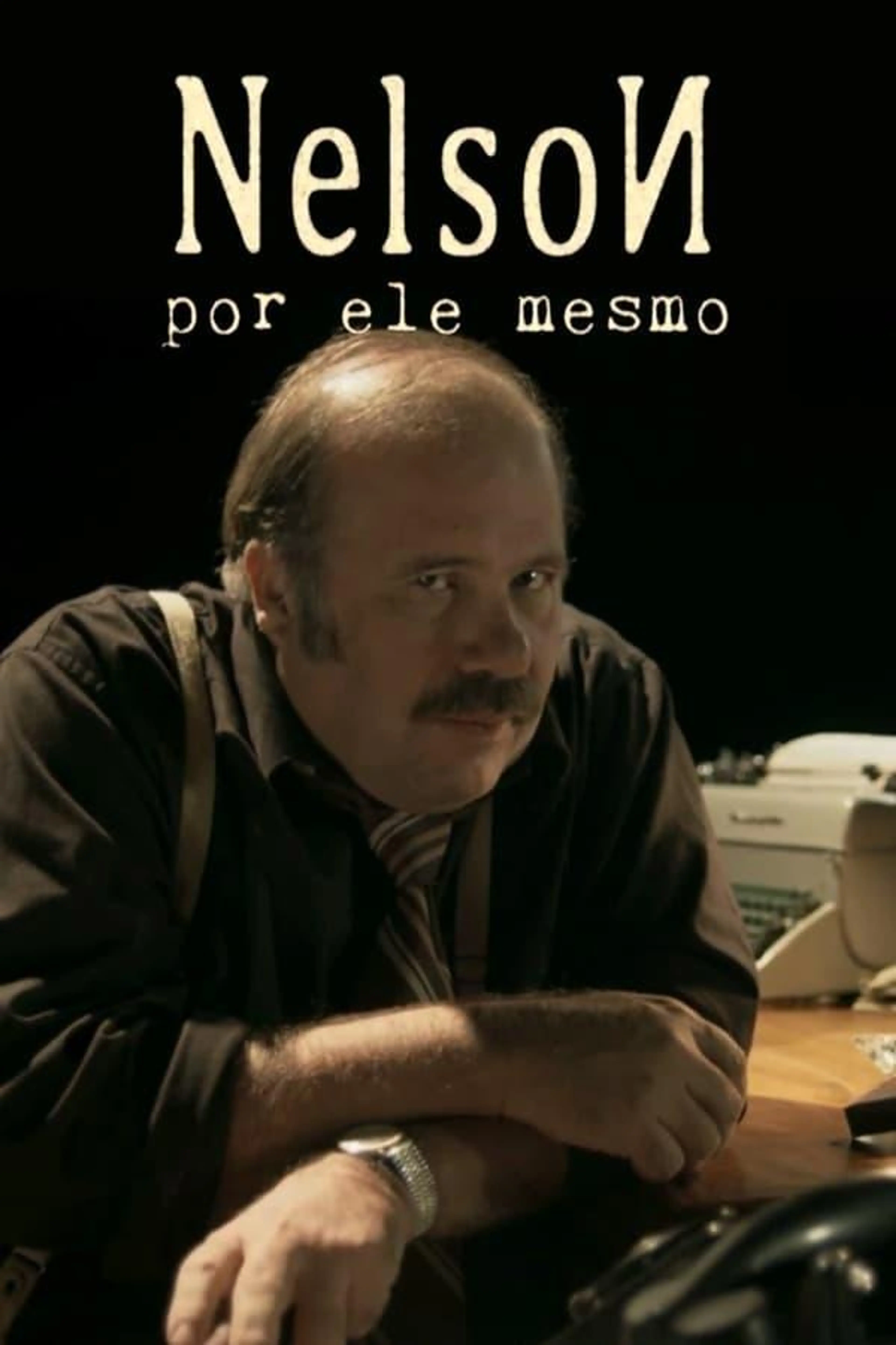 Nelson: Por Ele Mesmo Season 1