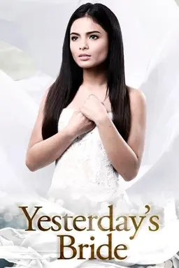 Yesterday's Bride Season 1
