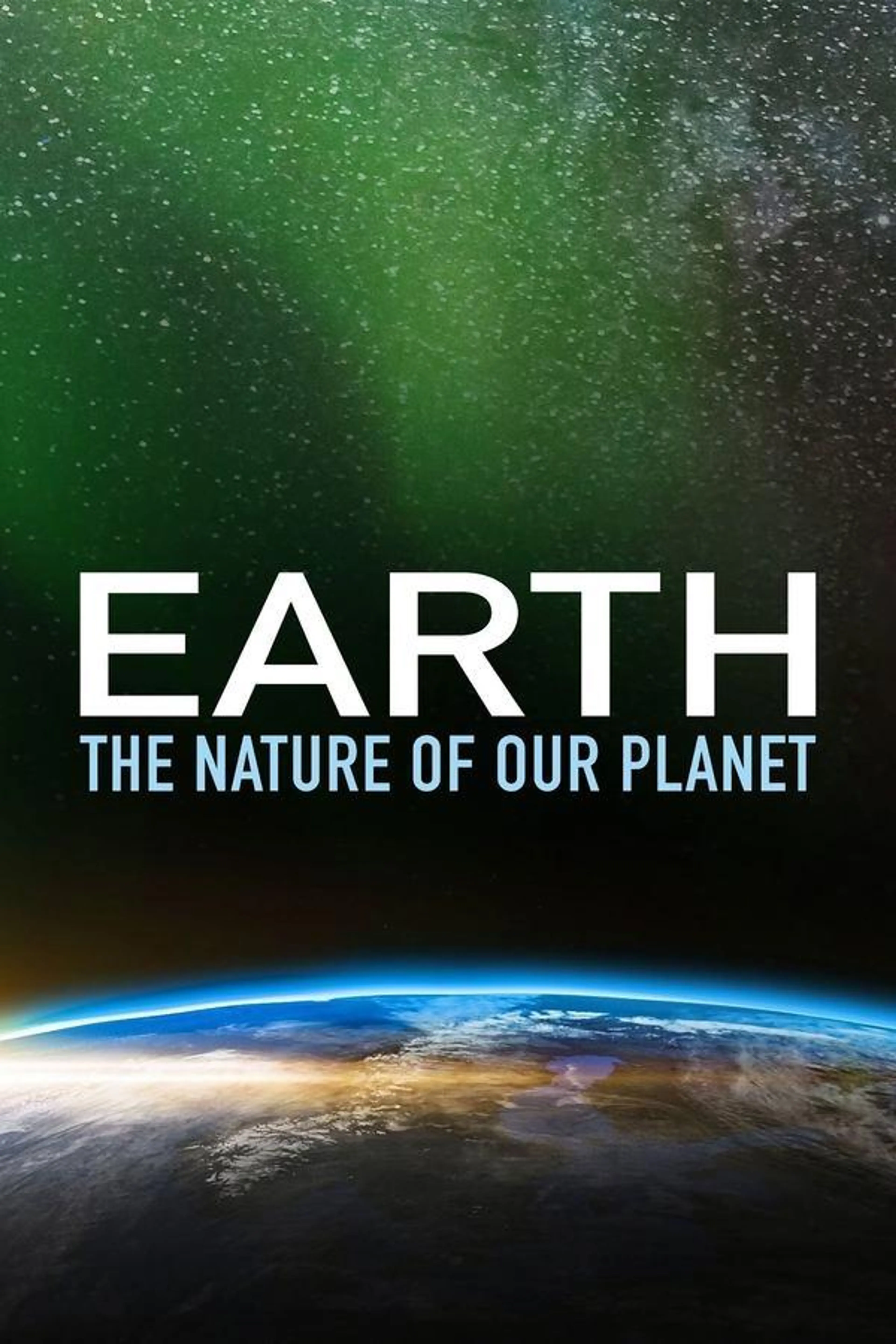 Earth: The Nature of our Planet Season 1