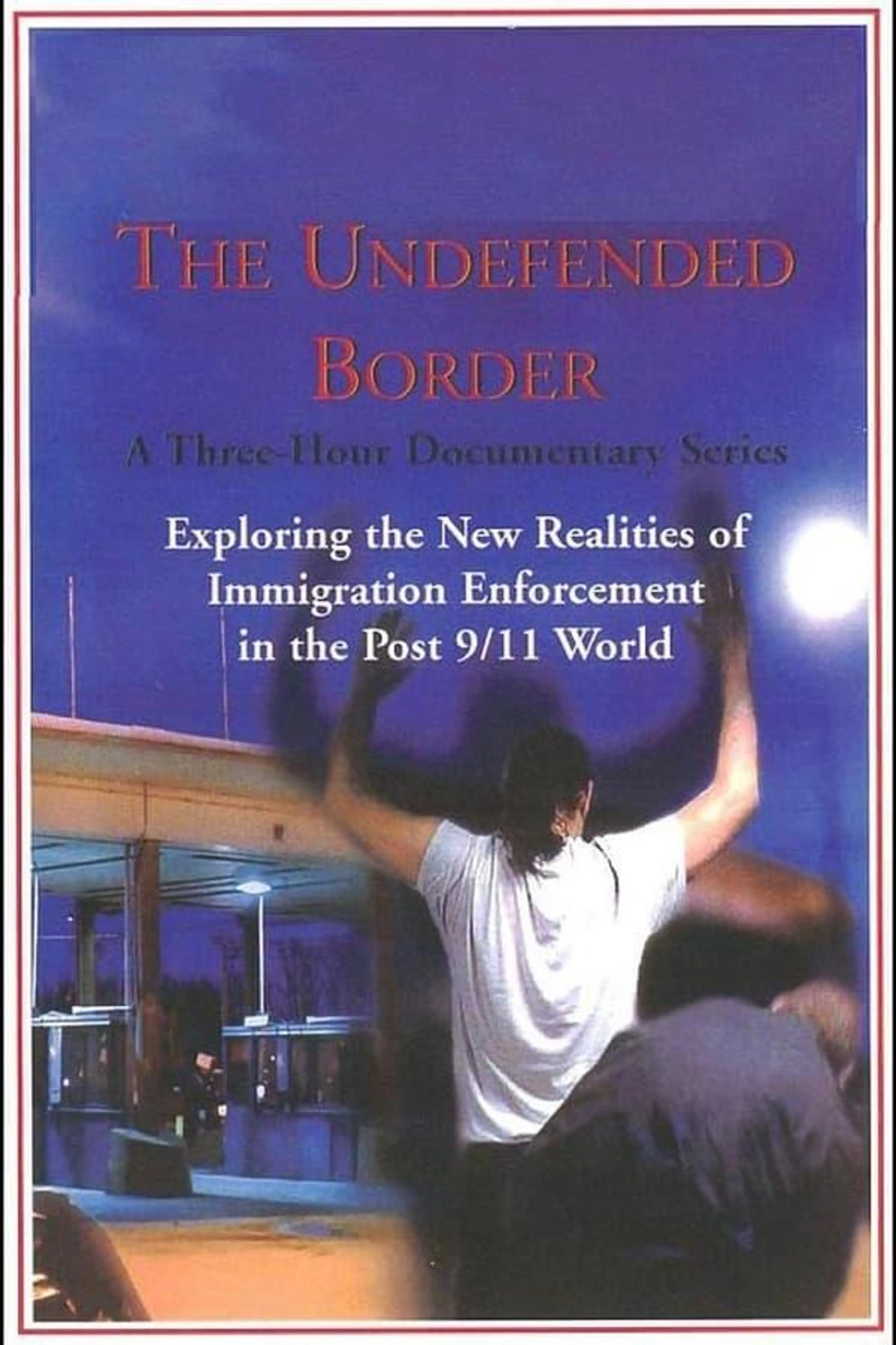 The Undefended Border Miniseries