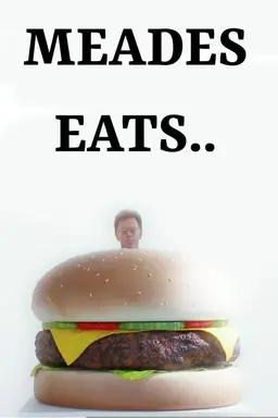 Meades Eats Miniseries