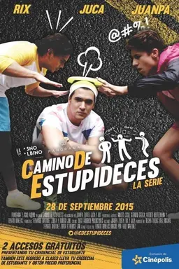 Camino De Estupideces Season 1