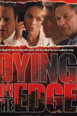 Dying on the Edge