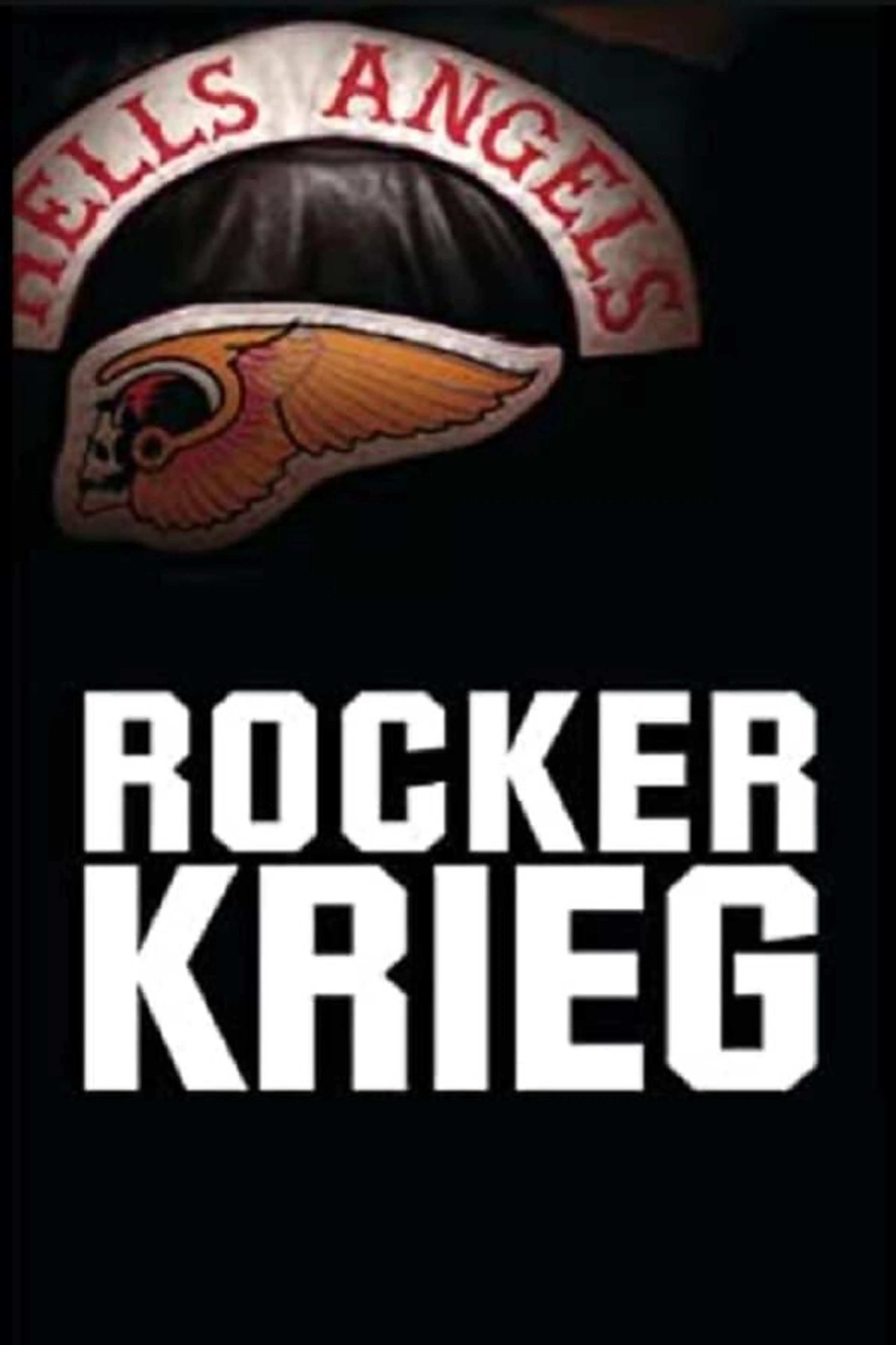 Rockerkrieg Season 1