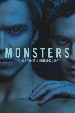 Monsters The Lyle and Erik Menendez Story