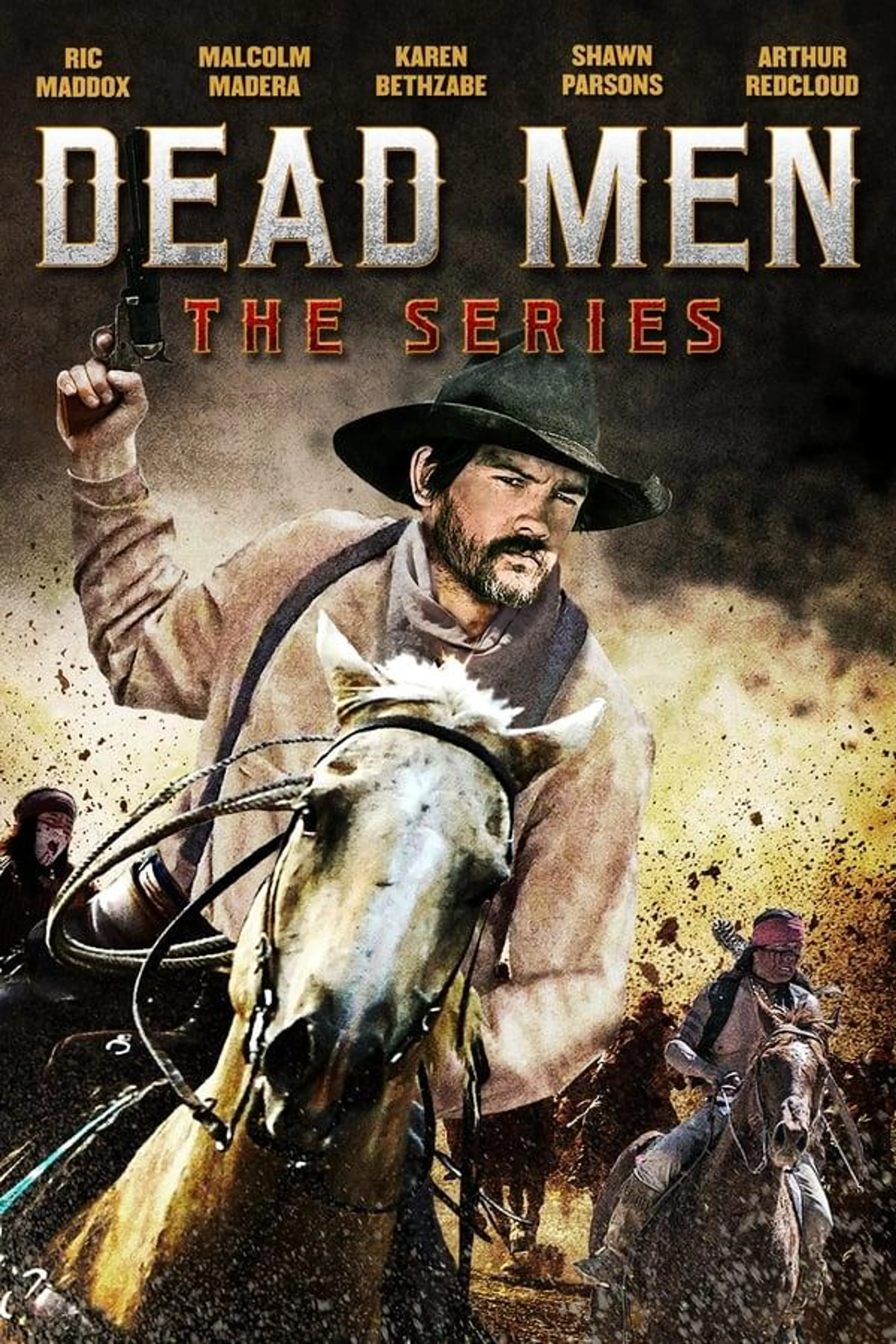 Dead Men: The Series Season 1
