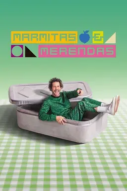 Marmitas e Merendas Season 1