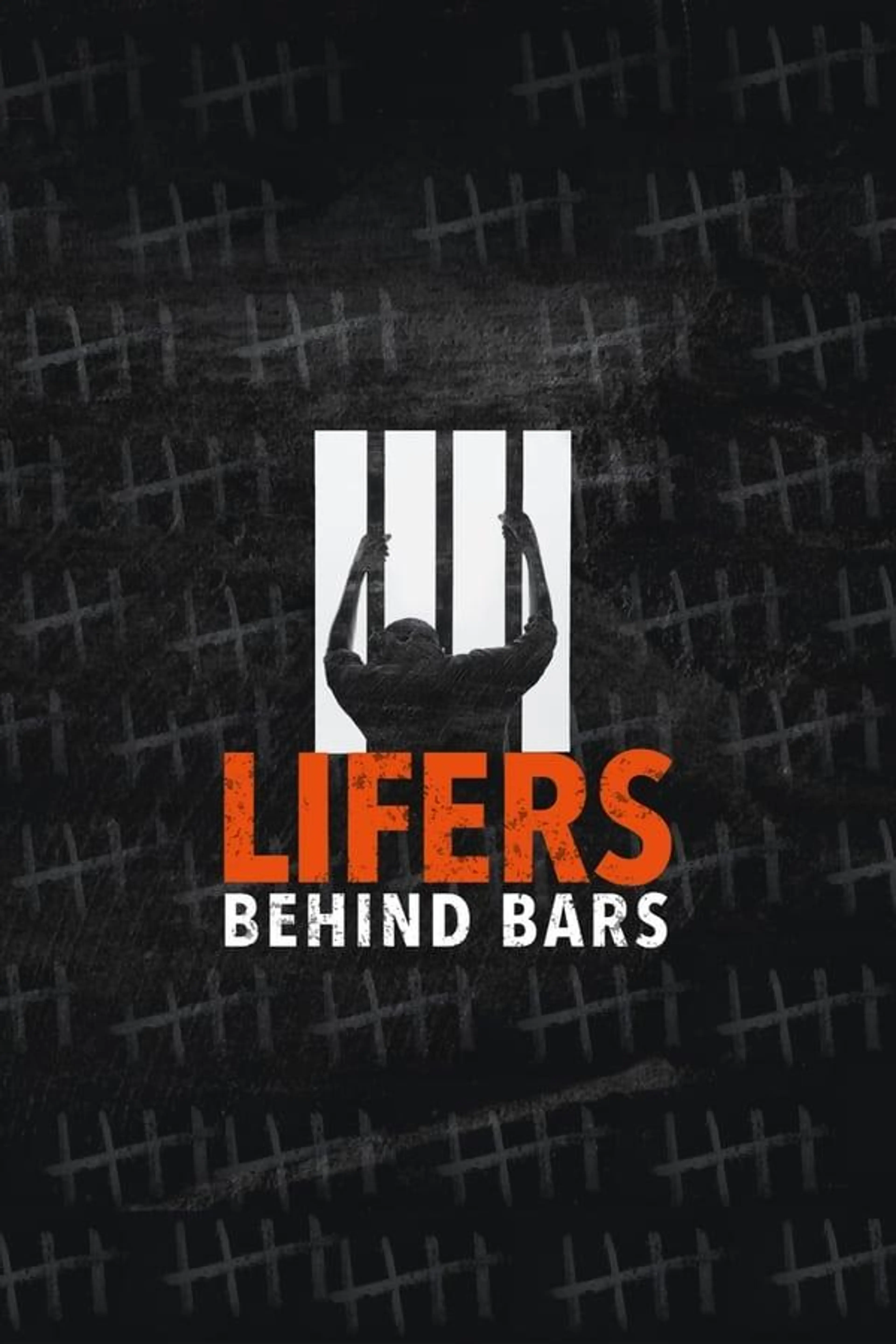 Lifers: Behind Bars Season 1