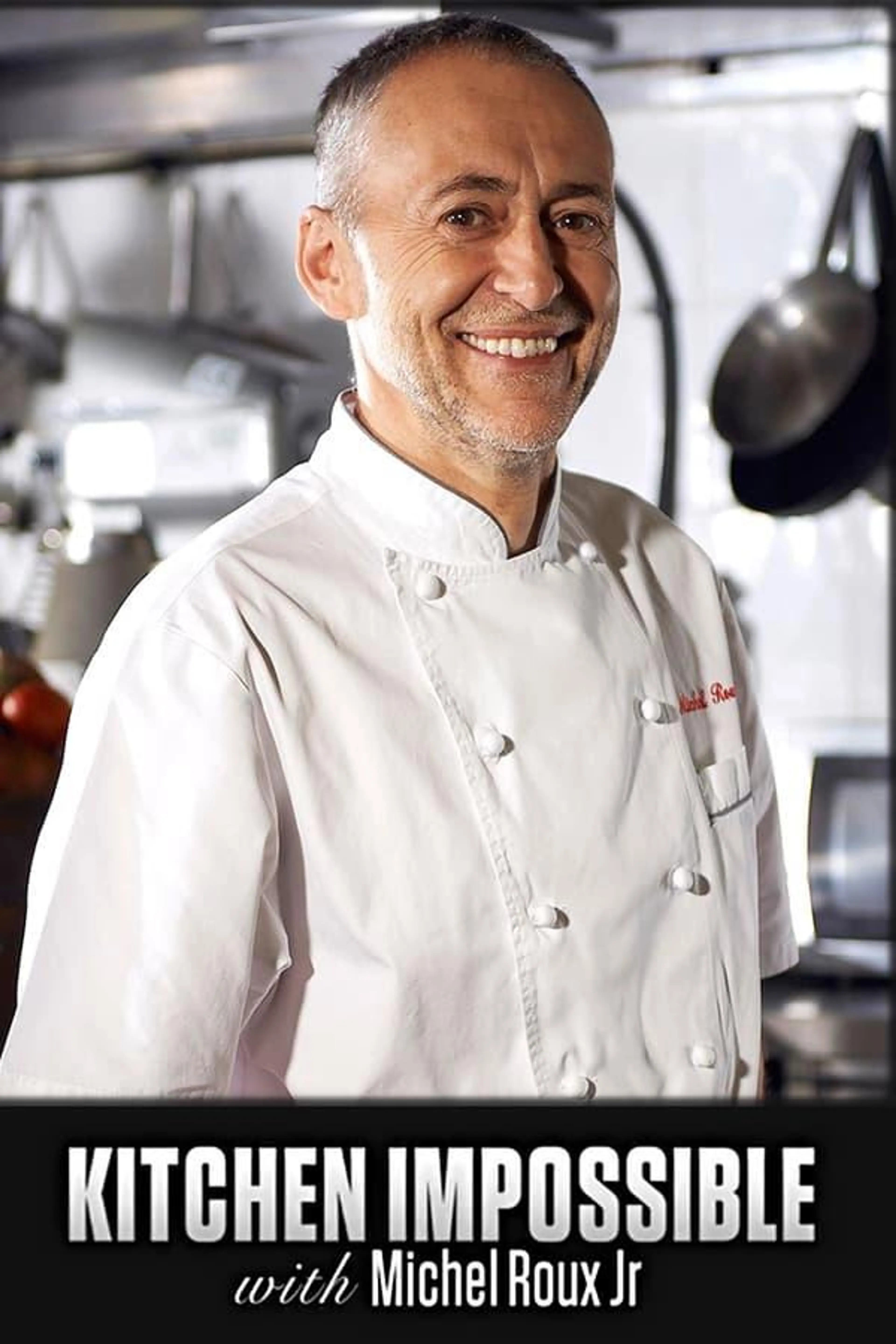 Kitchen Impossible with Michel Roux Jr Season 1