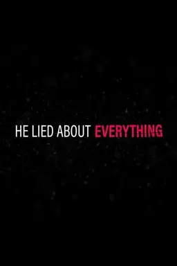 He Lied About Everything Season 1