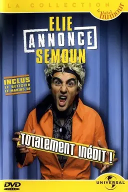 Elie Semoun - Elie annonce Semoun