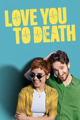 Love You to Death Season 1