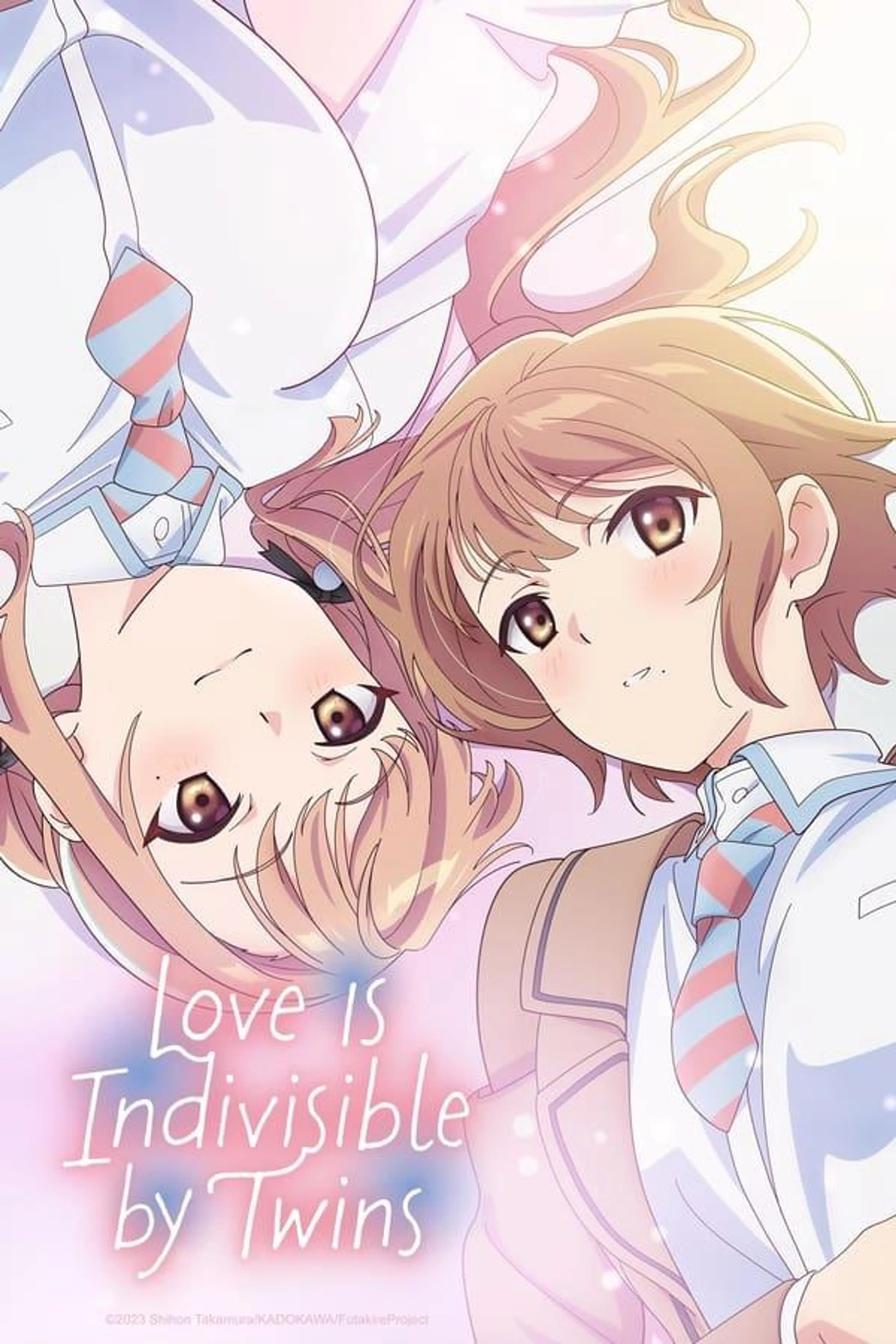 Love Is Indivisible by Twins Season 1