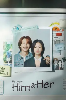 Between Him and Her Season 1