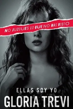 Gloria Trevi: Ellas soy yo Season 1