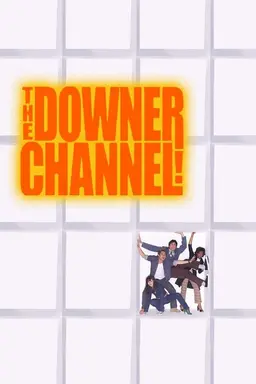 The Downer Channel Season 1