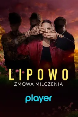 Lipowo. Conspiracy of Silence Season 1