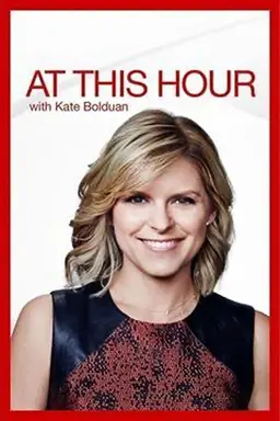 At This Hour with Kate Bolduan Season 3