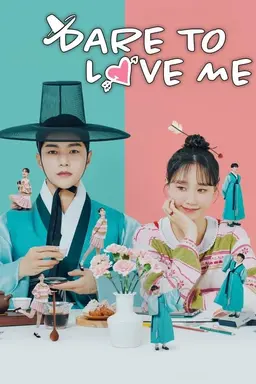 Dare to Love Me Season 1